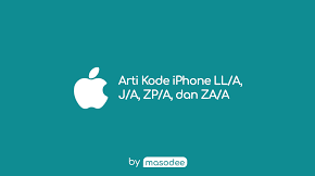 Perbedaan Kualitas iPhone LL/A, ZP/A, ZA/A dan Model Lainnya