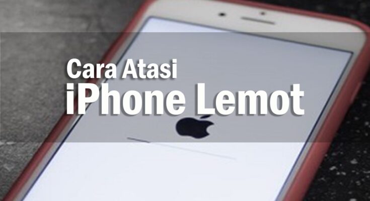 Penyebab iPhone Lemot dan Ngelag Saat Baterai Low Lemah