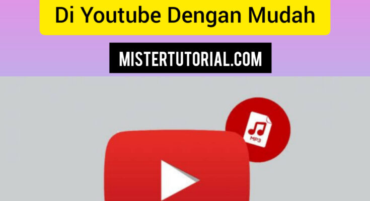 Cara Download Musik Mp3 Dari Youtube Dengan Mudah