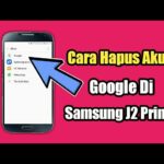 Cara Menghapus Akun Gmail di HP Samsung J2 Prime