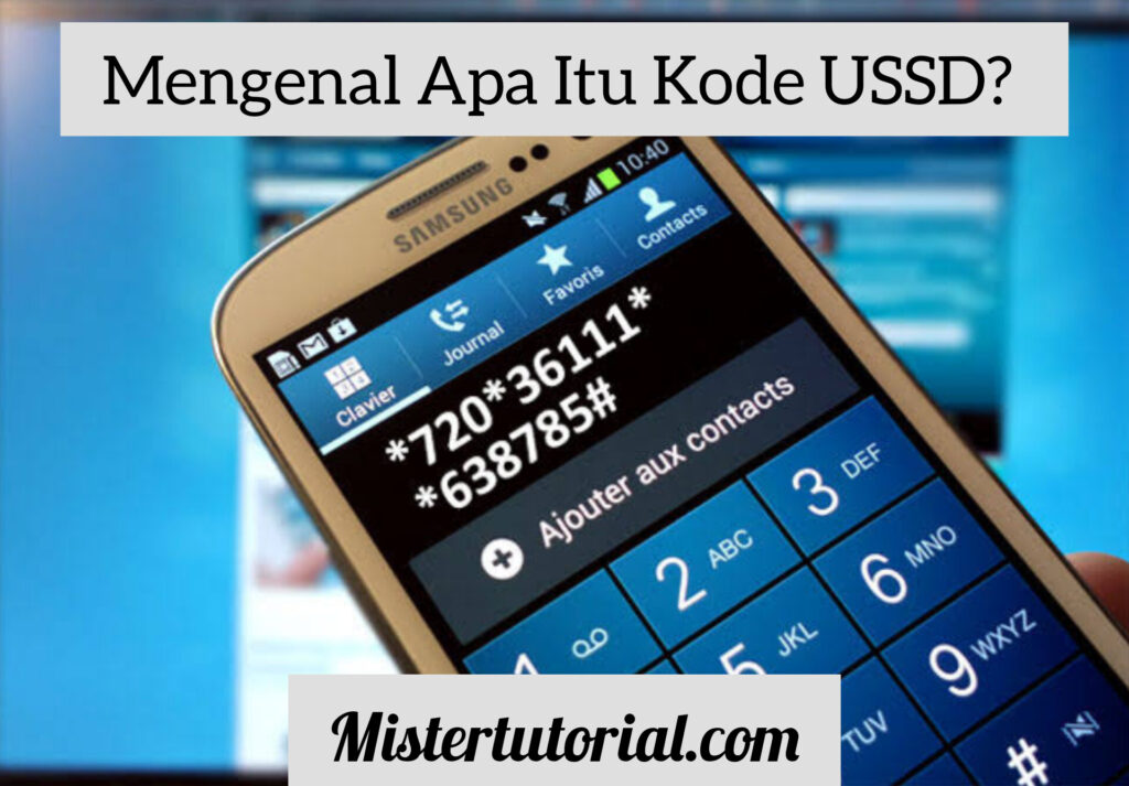 Mengenal Apa Itu USSD?