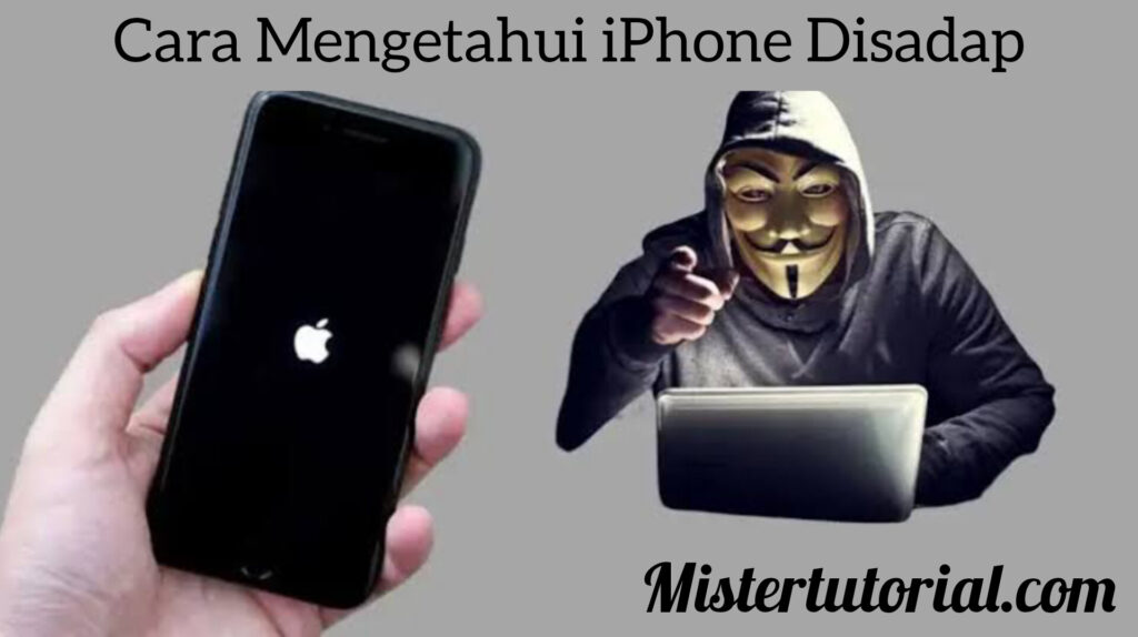 Waspada! Begini Cara Mengetahui iPhone Disadap