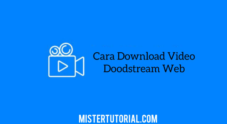 Cara Download Video Doodstream Web Terbaru