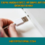 Cara Mudah Eject HP Dari Laptop Dengan Aman