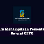 Cara Menampilkan Persentase Baterai OPPO