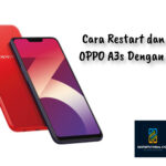 Cara Restart dan Reset OPPO A3s dengan Mudah