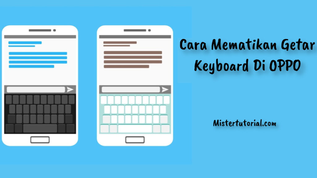 Cara Mematikan Getar Keyboard Di Oppo