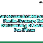 Not Angka Pianika Kerasnya Kota Davisiumbing