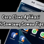 Cara Clone Aplikasi Di Samsung Semua Tipe