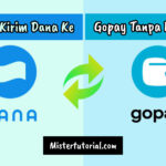 Tutorial Cara Kirim Dana Ke Gopay Tanpa Biaya Admin