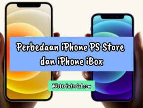 Perbedaan iPhone PS Store Dan iBox