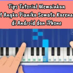 Tips Tutorial Memainkan Not Pianika Semata Karenamu - Mario G Klau